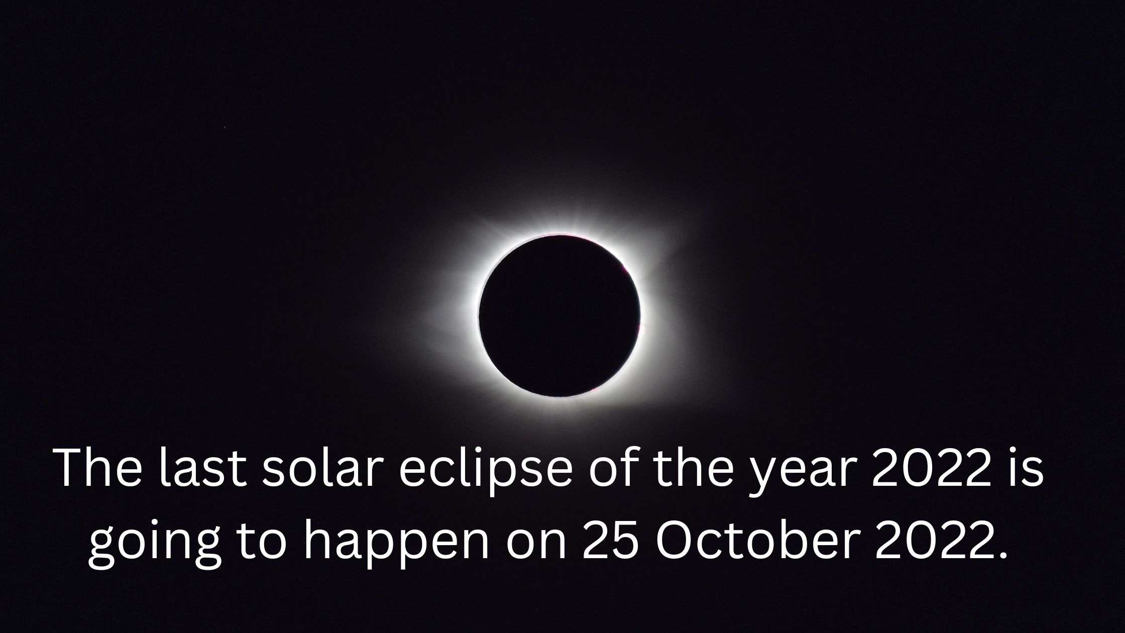 You are currently viewing Surya Grahan 2022: The last solar eclipse of the year, know which places will be seen in India