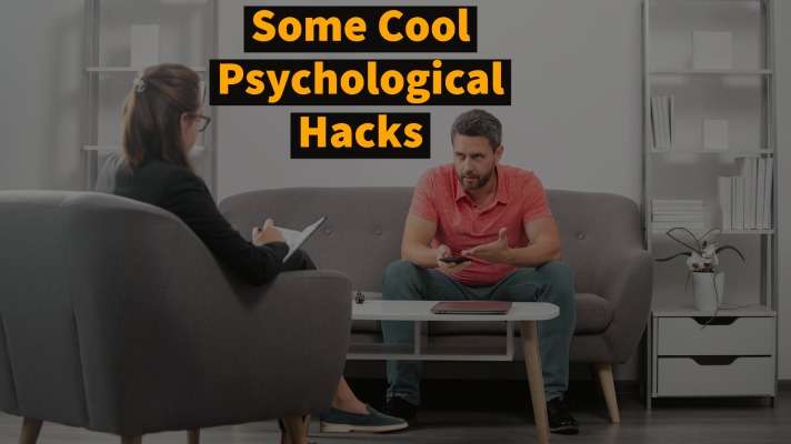 You are currently viewing Some Cool Psychological Hacks